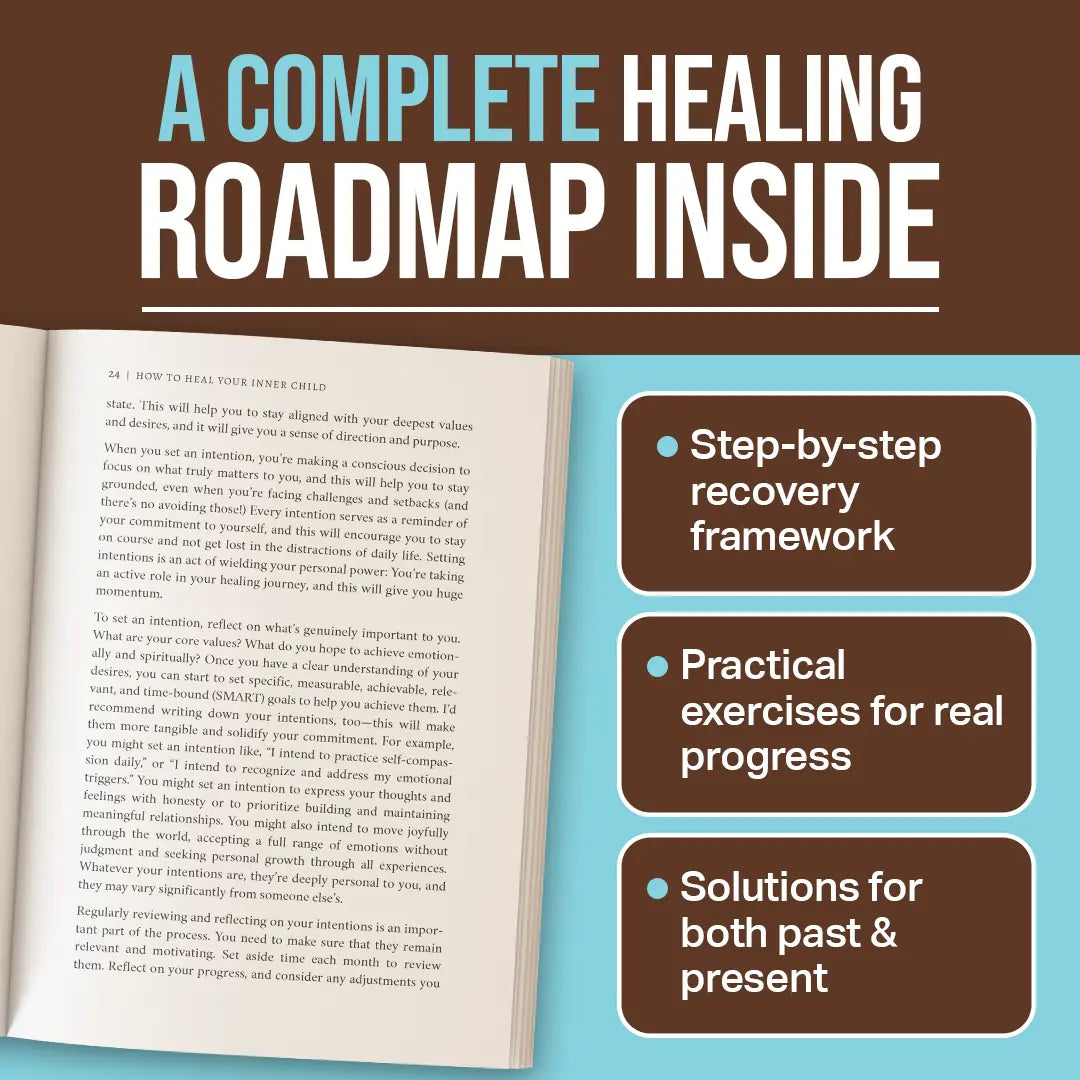 Healing Your Inner Child - Break Old Patterns, Rebuild Self-Worth, and Create Healthier Relationships